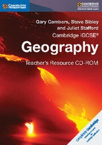 Enlarge image Cover: Cambridge IGCSE (R) Geography Teacher's Resource CD-ROM - Cambridge University Press