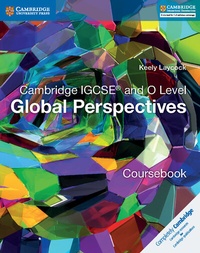 Abbildung von: Cambridge IGCSE (R) and O Level Global Perspectives Coursebook - Cambridge University Press