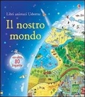 Cover: Il nostro mondo - Libri animati Usborne;Usborne