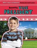 Cover: Becoming Vice President - Gareth Stevens Publishing