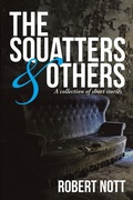 Cover: The Squatters & Others - Lulu Publishing Services