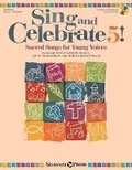 Cover: Sing and Celebrate 5! Sacred Songs for Young Voice - Hal Leonard Corporation