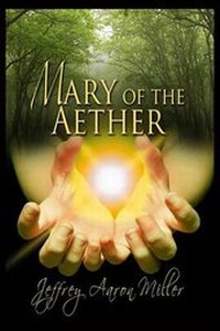 Enlarge image Cover: Mary of Aether - Whiskey Creek Press