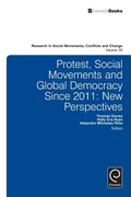 Cover: Protest, Social Movements, and Global Democracy since 2011 - Emerald Publishing Limited