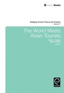 Cover: The World Meets Asian Tourists - Emerald Publishing Limited