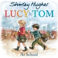Cover: Lucy & Tom at School - Red Fox Picture Books