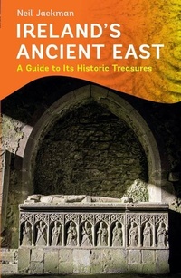 Abbildung von: Ireland's Ancient East - The Collins Press
