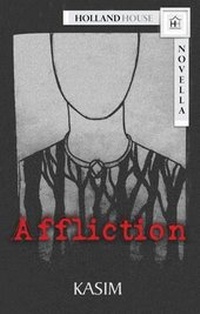 Enlarge image Cover: Affliction - Holland House Books