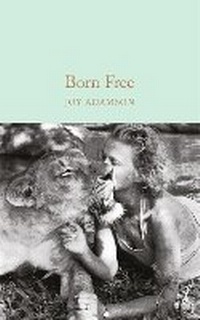 Enlarge image Cover: Born Free - Macmillan Collector's Library