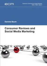 Abbildung von: Electronic Commerce & Digital Markets / Consumer Reviews and Social Media Marketing - epubli