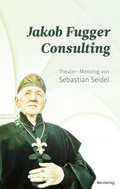 Cover: Jakob Fugger Consulting - Maro