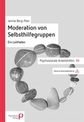 Cover: Moderation von Selbsthilfegruppen - Psychiatrie Verlag