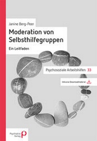 Abbildung von: Moderation von Selbsthilfegruppen - Psychiatrie Verlag