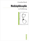 Cover: Medizinphilosophie zur Einf&uuml;hrung - Junius