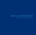 Cover: Rolf-Gunter Dienst: Fr&uuml;he Bilder und Gouachen - Holzwarth Publications