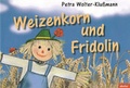 Cover: Weizenkorn und Fridolin - Dorise-Verlag