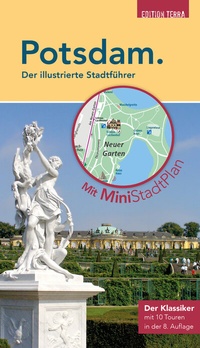 Abbildung von: Potsdam. Der illustrierte Stadtführer - terra press