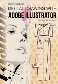 Abbildung von: Fashiondesign - Digital drawing with Adobe Illustrator - Jelezky Publishing