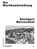 Cover: Die Werkbundsiedlung Stuttgart Weissenhof - Spector Books