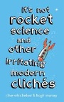Cover: It's Not Rocket Science - Piatkus Books