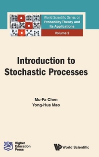 Enlarge image Cover: Introduction To Stochastic Processes - World Scientific Publishing Co Pte Ltd