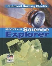 Abbildung von: Science Explorer Chemical Buil - Prentice Hall