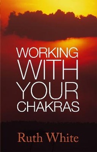 Enlarge image Cover: Working With Your Chakras - Piatkus Books