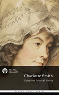 Cover: Delphi Complete Poetical Works of Charlotte Smith (Illustrated) - Delphi Classics