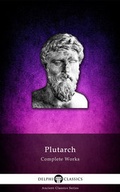 Cover: Delphi Complete Works of Plutarch (Illustrated) - Delphi Classics