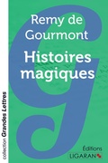 Cover: Histoires magiques (grands caract&egrave;res) - Ligaran