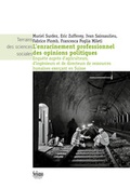 Cover: L'enracinement professionnel des opinions politiques - Seismo Verlag