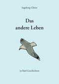 Cover: Das andere Leben - Books on Demand