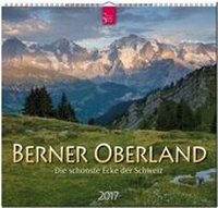 Abbildung von: BERNER OBERLAND - Die schönste Ecke der Schweiz - Stürtz