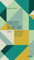 Cover: Sprichst du mit mir - L&ouml;cker Verlag