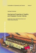 Cover: Mechanical Properties of Healthy and Diseased Human Arteries - Verlag d. Technischen Universit&auml;t Graz