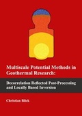 Cover: Multiscale Potential Methods in Geothermal Research: Decorrelation Reflected Post-Processing and Locally Based Inversion - Dr. Hut