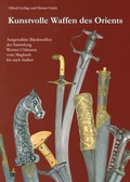 Cover: Kunstvolle Waffen des Orients - Kunstsammlungen d. Veste Coburg