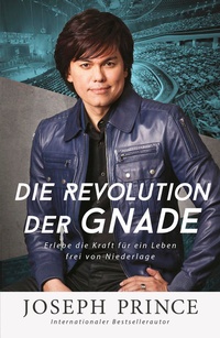Enlarge image Cover: Die Revolution der Gnade - Grace today Verlag