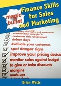 Cover: Magic Bullet Finance Skills for Sales & Marketing - New Generation Publishing