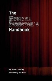 Enlarge image Cover: The Musical Directors Handbook - New Generation Publishing