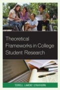 Cover: Theoretical Frameworks in College Student Research - University Press of America