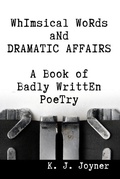 Cover: Whimsical Words and Dramatic Affairs - Writers of the Apocalypse