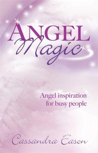 Enlarge image Cover: Angel Magic - Piatkus Books