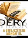 Cover: A befejezetlen mondat III. r&eacute;sz - Fapadoskonyv.hu Kiad&oacute;