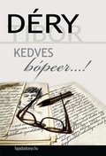 Cover: Kedves b&oacute;peer... - Fapadoskonyv.hu Kiad&oacute;