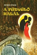 Cover: A f&uuml;ty&uuml;lo hal&aacute;l - Fapadoskonyv.hu Kiad&oacute;