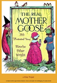 Enlarge image Cover: The Real Mother Goose - eKitap Projesi