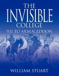 Cover: The Invisible College: 9.11 to Armageddon - New Generation Publishing