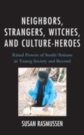 Cover: Neighbors, Strangers, Witches, and Culture-Heroes - University Press of America