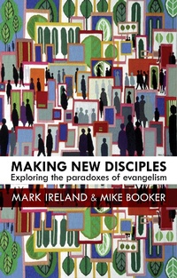 Enlarge image Cover: Making New Disciples - SPCK Publishing